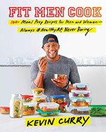 Book cover of Fit Men Cook by Kevin Curry