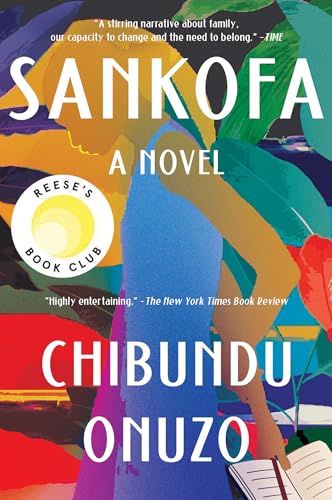 Book cover of Sankofa: A Novel by Chibundu Onuzo