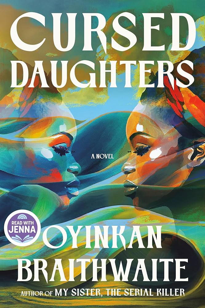 Cursed Daughters by Oyinkan Braithwaite