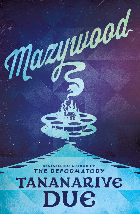 Mazywood by Tananarive Due