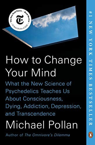 Book cover of How to Change Your Mind by Michael Pollan
