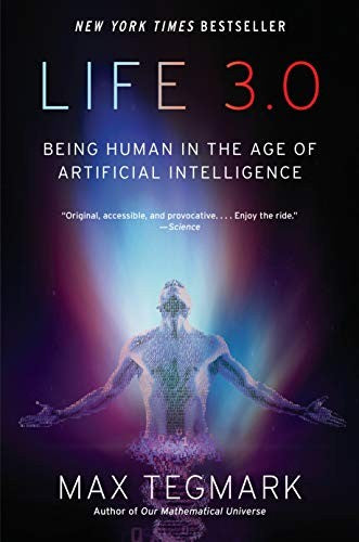 Book cover of Life 3.0 by Max Tegmark