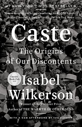 Book cover of Caste: The Origins of Our Discontents by Isabel Wilkerson