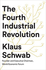 Book cover of The Fourth Industrial Revolution by Klaus Schwab